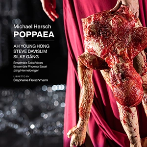 Michael Hersch: POPPAEA